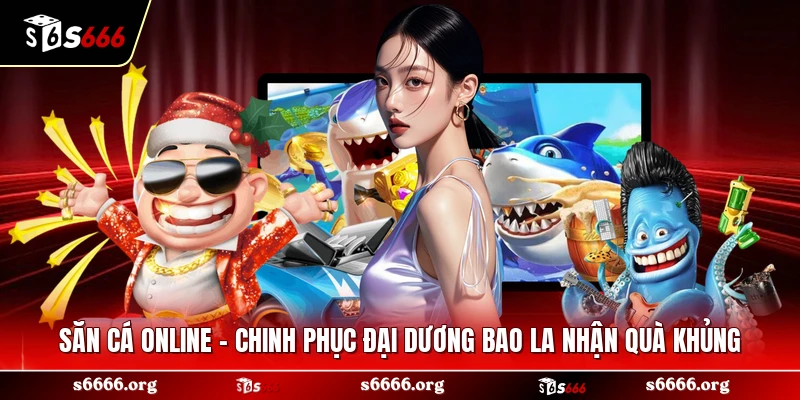 Săn Cá Online